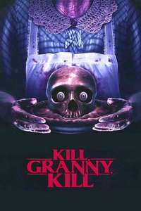 Kill  Granny  Kill! - Poster