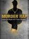 Murder Rap: Inside the Biggie and Tupac Murders