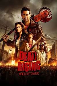 Dead Rising: Watchtower - Poster