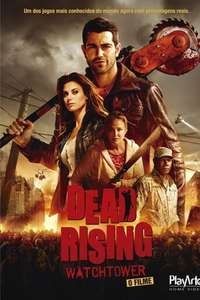Dead Rising: Watchtower - Poster