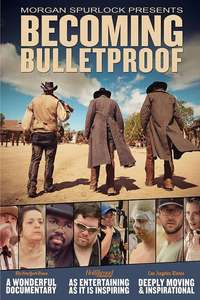 Becoming Bulletproof - Poster