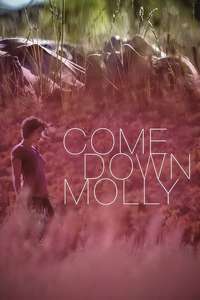 Come Down Molly - Poster