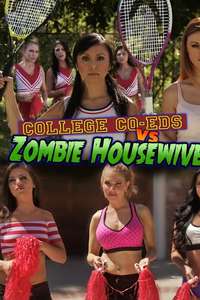 College Coeds vs. Zombie Housewives - Poster