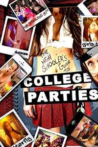 The High Schooler's Guide to College Parties - Poster