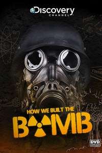 How We Built the Bomb - Poster