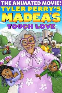 Tyler Perry's Madea's Tough Love - Poster