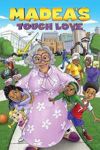 Tyler Perry's Madea's Tough Love - Poster