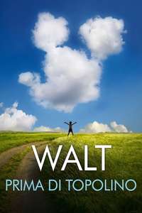 Walt Before Mickey - Poster