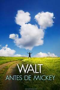 Walt Before Mickey - Poster