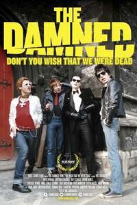 The Damned: Don't You Wish That We Were Dead - Poster