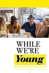 While We're Young - Poster