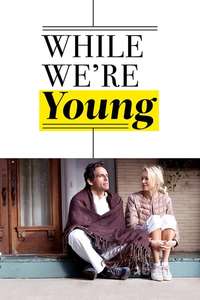 While We're Young - Poster
