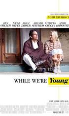 While We're Young