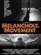 Melancholy Is A Movement