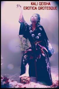 Kali Geisha Erotica Grotesque - Poster
