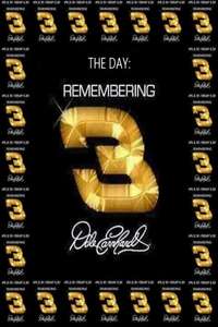The Day: Remembering Dale Earnhardt - Poster