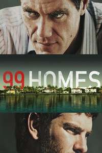 99 Homes - Poster