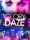 Glory Daze: The Life and Times of Michael Alig