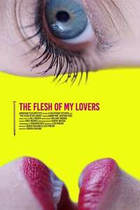The Flesh Of My Lovers - Posters