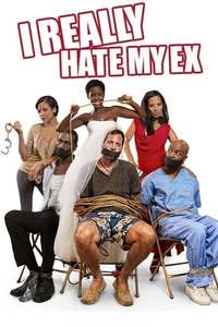 I Really Hate My Ex - Poster