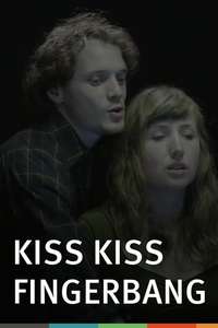 Kiss Kiss Fingerbang - Poster