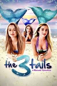 The3Tails: A Mermaid Adventure - Poster