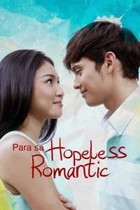 For the Hopeless Romantic - Poster