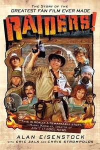 Raiders!: The Story of the Greatest Fan Film Ever Made - Poster