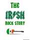 The Irish Rock Story: A Tale of Two Cities