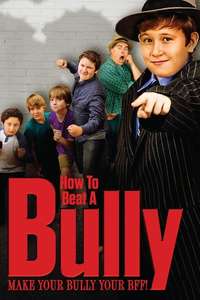 How to Beat a Bully - Poster
