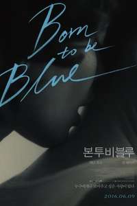 Born to Be Blue - Poster