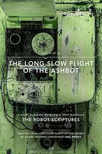 The Long Slow Flight of the Ashbot - Poster