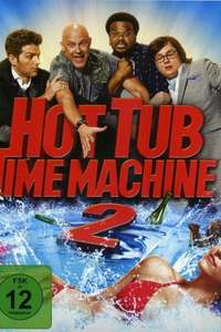 Hot Tub Time Machine 2 - Poster