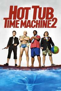 Hot Tub Time Machine 2 - Poster
