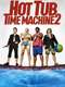 Hot Tub Time Machine 2