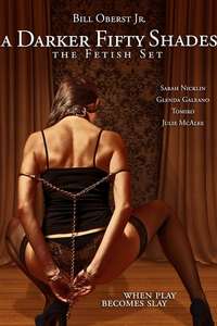 A Darker Fifty Shades: The Fetish Set - Poster