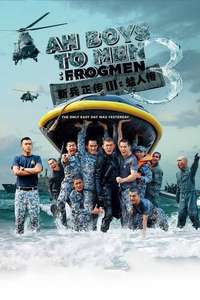 Ah Boys to Men 3: Frogmen - Poster