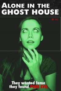 Alone in the Ghost House - Poster