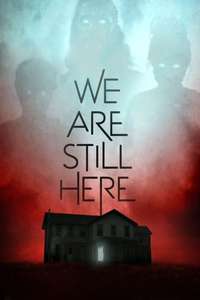 We Are Still Here - Poster