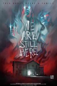 We Are Still Here - Poster