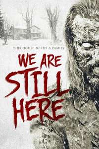 We Are Still Here - Poster