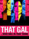 That Gal...Who Was in That Thing: That Guy 2