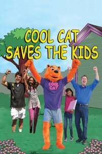 Cool Cat Saves the Kids - Poster