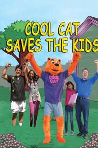 Cool Cat Saves the Kids - Poster