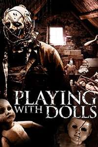 Playing with Dolls - Poster