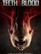 Teeth and Blood