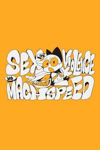 Sex & Violence with Machspeed - Poster