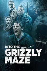 Into the Grizzly Maze - Poster