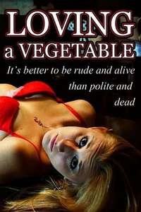 Loving a Vegetable - Poster