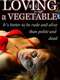 Loving a Vegetable